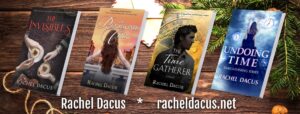 The Timegathering Series by Rachel Dacus - "time travel at its best"